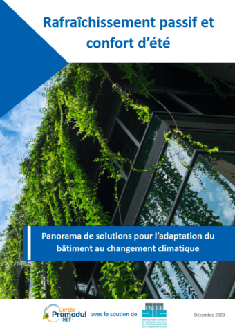 Rafraichissement passif et confort d'ete : panorama de solutions pour l'adaptation du batiment au changement climatique