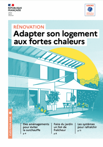 Guide ADEME 2022 - Adapter son logement aux fortes chaleurs