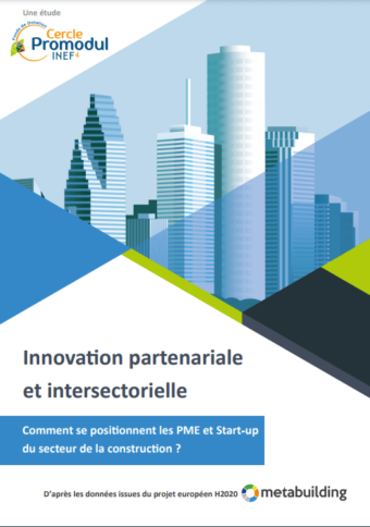 innovation-partenariale-et-intersectorielle-comment-se-positionnent-les-pme-et-start-up-du-secteur-de-la-construction