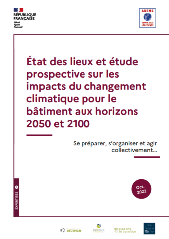 Agrandir l'image État des lieux et étude prospective sur les impacts du changement climatique pour le bâtiment aux horizons 2050 et 2100