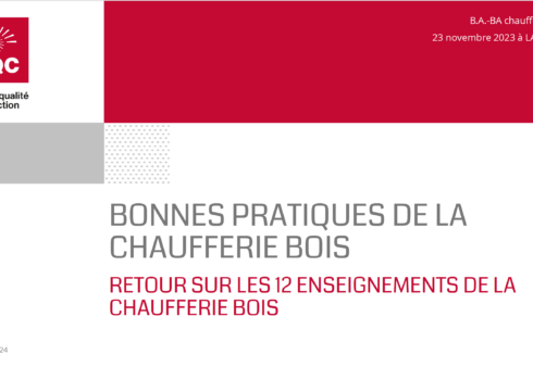 BONNES PRATIQUES DE LA CHAUFFERIE BOIS RETOUR SUR LES 12 ENSEIGNEMENTS DE LA CHAUFFERIE BOIS